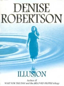 Image of Illusion by Denise Robertson Paperback