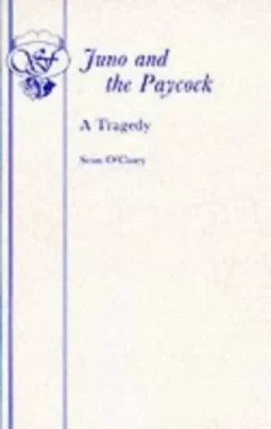 Image of Juno and the Paycock by Sean O'Casey