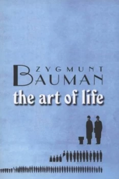 Image of The Art of Life by Zygmunt Bauman Book
