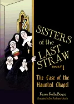 Image of sisters of the last straw vol 1 the case of the haunted chapel