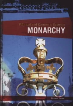 Image of Monarchy by Richard Tames Hardback