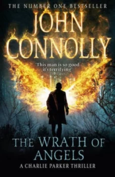 Image of The Wrath of Angels by John Connolly Hardback