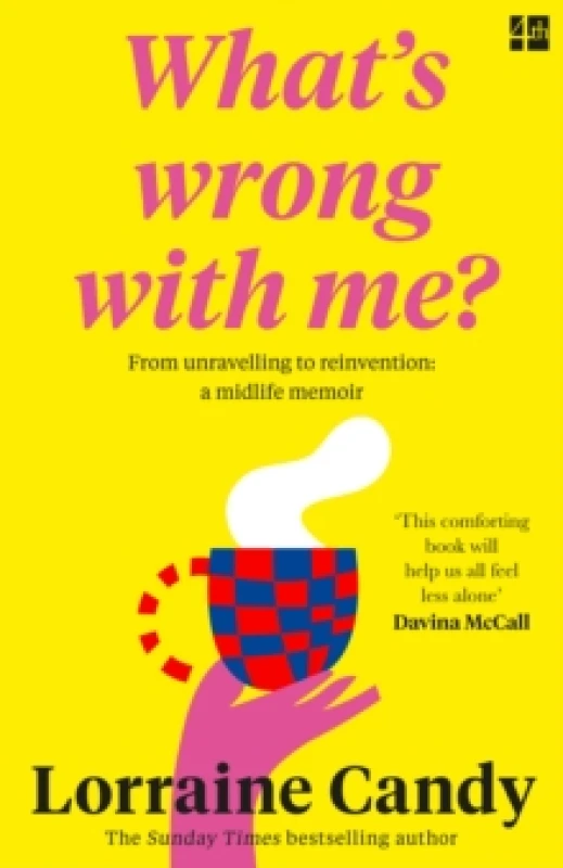 Image of 'What's Wrong With Me?'. Paperback. By Lorraine Candy Books