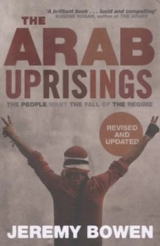 Image of The Arab Uprisings by Jeremy Bowen Paperback