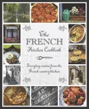 Image of The French Kitchen Cookbook by Clive Streeter Hardback