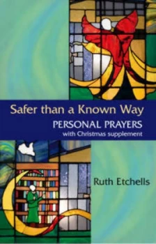 Image of Safer Than a Known Way by Ruth Etchells Book