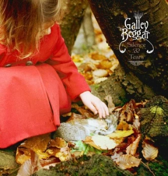 image of Silence & Tears by Galley Beggar CD Album