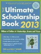 Image of ultimate scholarship book 2013 billions of dollars in scholarships grants a