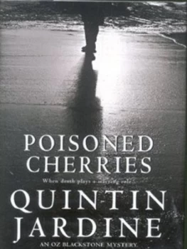 Image of Poisoned Cherries by Quintin Jardine Hardback