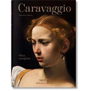 Image of Caravaggio: Complete Works by Sebastian Schutze (Hardback, 2017)