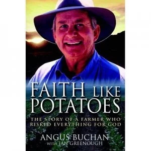 Image of Faith like Potatoes by Angus Buchan and Jan Greenough and Val Waldeck Paperback