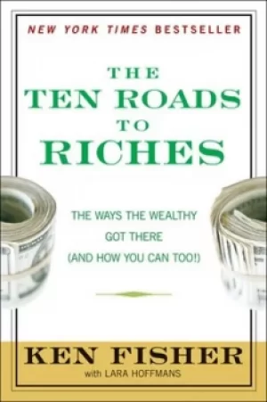 Image of The ten roads to riches by Kenneth L. Fisher