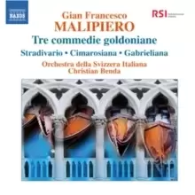 Image of Gian Francesco Malipiero: Tre Commedie Goldoniane