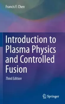 Image of Introduction to Plasma Physics and Controlled Fusion