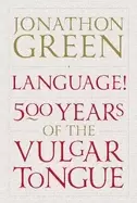 Image of language five hundred years of the vulgar tongue