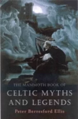 Image of mammoth book of celtic myths and legends