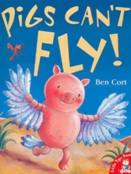 Image of Pigs Cant Fly by Ben Cort Book