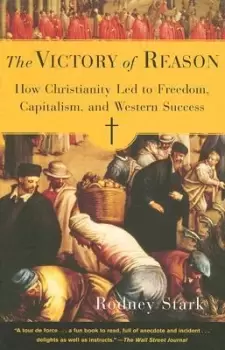Image of The Victory of Reason by Rodney Stark