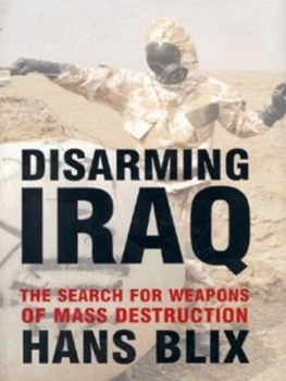 Image of Disarming Iraq by Hans Blix Hardback