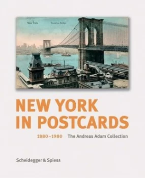 Image of New York in Postcards 1880-1980 by Thomas Kramer Hardback