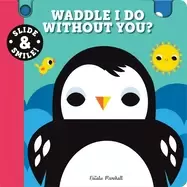 Image of slide and smile waddle i do without you