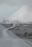 Image of knitting the fog