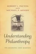 Image of understanding philanthropy its meaning and mission