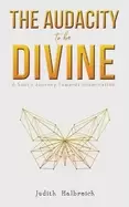 Image of audacity to be divine
