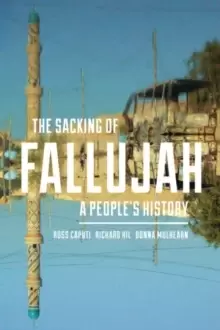 Image of The Sacking of Fallujah : A People's History