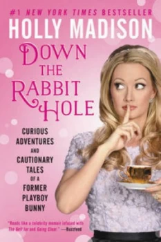 Image of Down the Rabbit Hole by Holly Madison Paperback