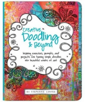 Image of Creative Doodling and beyond by Stephanie Corfee Paperback