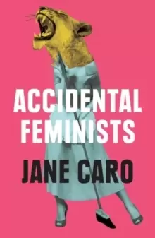 Image of Accidental Feminists
