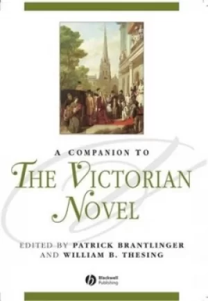 Image of A companion to the Victorian novel by Patrick Brantlinger