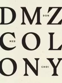 Image of DMZ Colony