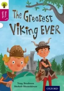 Image of Oxford Reading Tree Story Sparks: Oxford Level 10: The Greatest Viking Ever