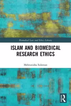Image of Islam and Biomedical Research Ethics