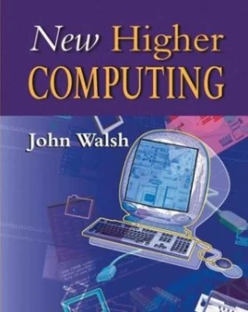 Image of New Higher Computing by John Walsh Paperback