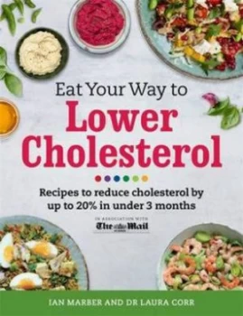 Image of Eat Your Way to Lower Cholesterol by Ian Marber Paperback