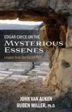 Image of edgar cayce on the mysterious essenes lessons from our sacred past