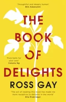 Image of The Book of Delights : The life-affirming New York Times bestseller