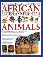Image of new encyclopedia of african british and european animals an authoritative r