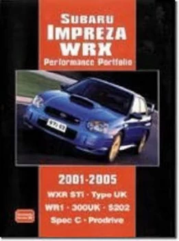 Image of Subaru Impreza Wrx 2001-2005 Performance Portfolio by R M Clarke Paperback