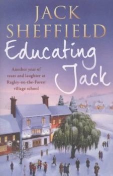 Image of Educating Jack by Jack Sheffield Book