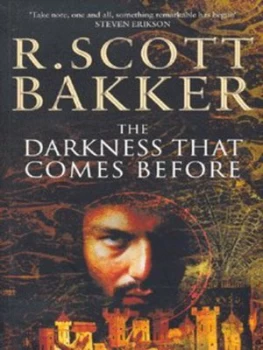 Image of The Darkness That Comes before by R. Scott Bakker Paperback
