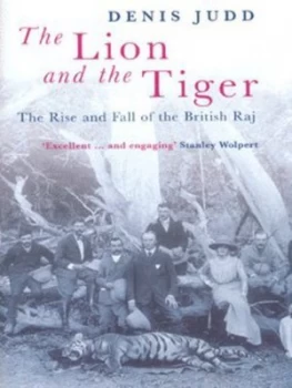 Image of The Lion and the Tiger by Denis Judd Hardback