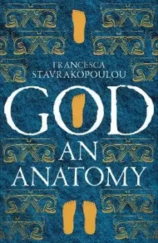 Image of God by Francesca Stavrakopoulou