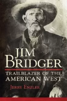 Image of Jim Bridger : Trailblazer of the American West