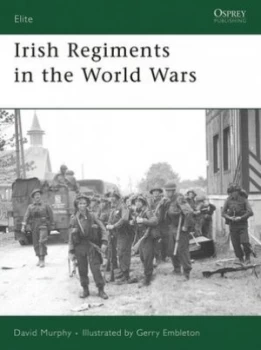 Image of Irish Regiments in the World Wars by David Murphy Paperback