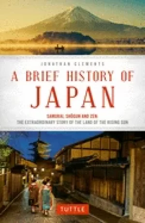 Image of brief history of japan samurai shogun and zen the extraordinary story of t
