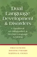 Image of dual language development and disorders a handbook on bilingualism and seco